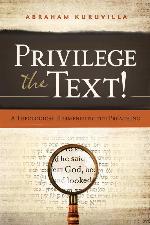 Privilege the Text!