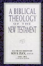 A Biblical Theology of the New Testament