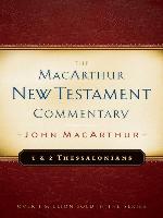 1  2 Thessalonians MacArthur New Testament Commentary