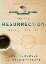 Did the Resurrection Happen . . . Really?