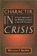 Character in Crisis