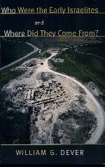 Who Were the Early Israelites and Where Did They Come From?