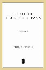 South of Haunted Dreams
