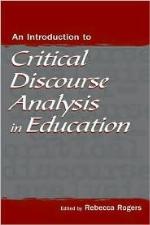 An Introduction to Critical Discourse Analysis in Education