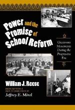 Power and the Promise of School Reform