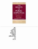 The Rights of Public Employees, Second Edition
