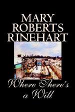 Where There's a Will by Mary Roberts Rinehart, Fiction, Mystery &amp; Detective