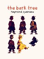 The Bark Tree (Le Chiendent)