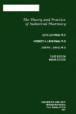 The Theory And Practice Of Industrial Pharmacy