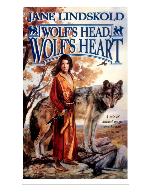Wolf's Head, Wolf's Heart