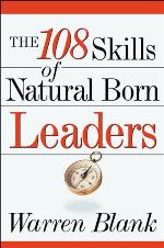 The 108 Skills of Natural Born Leaders