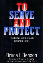To serve and protect : privatization and community in criminal justice