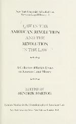 Law In The American Revolution And The Revolution In The Law