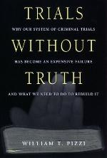 Trials Without Truth