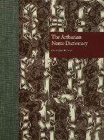 The Arthurian Name Dictionary
