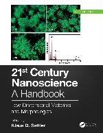 21st Century Nanoscience - A Handbook