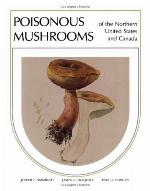 Poisonous Mushrooms Of The Northern United States And Canada