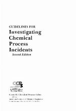 Guidelines for Investigating Chemical Process Incidents [With CDROM]