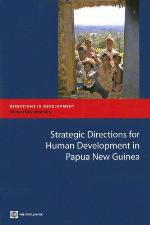 Strategic Directions for Human Development in Papua New Guinea