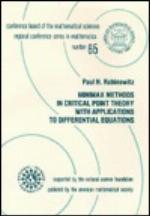 Minimax Methods in Critical Point Theory With Applications to Differential Equations (Cbms Regional Conference Series in Mathematics)