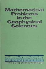 Mathematical Problems in the Geophysical Sciences