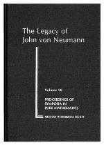 The Legacy of John Von Neumann (Proceedings of Symposia in Pure Mathematics)