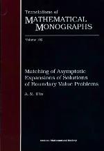 Matching of Asymptotic Expansions of Solutions of Boundary Value Problems