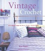 Loop Vintage Crochet &quot;30 Gorgeous Designs for Home, Garden, Fashion, Gifts&quot;