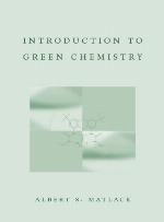 Introduction to Green Chemistry
