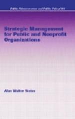 Strategic Management for Public and Nonprofit Organizations