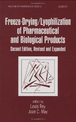 Freeze-Drying/Lyophilization of Pharmaceutical &amp; Biological Products