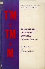 Tangent And Cotangent Bundles; Differential Geometry