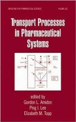 Transport Processes in Pharmaceutical Systems