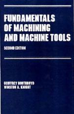 Fundamentals Of Machining And Machine Tools