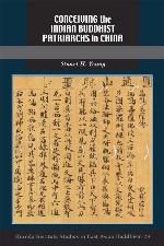 Conceiving the Indian Buddhist Patriarchs in China