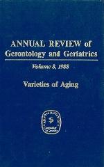 Annual Review of Gerontology and Geriatrics, Volume 8, 1988