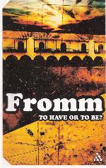 To Have or to Be? The Nature of the Psyche