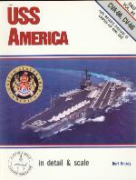 USS America in Detail and Scale, CVA-66/CV-66 - D &amp; S Vol. 34