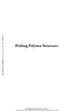Probing Polymer Structures.