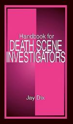 Handbook for Death Scene Investigators