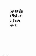 Heat Transfer in Single and Multiphase Systems