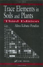 Trace Elements in Soils and Plants, Third Edition