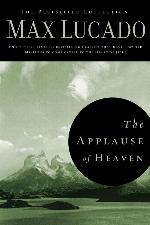 The Applause of Heaven