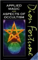 Applied Magic And Aspects Of Occultism