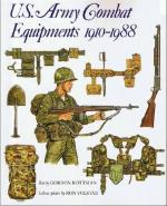 U.S. Army Combat Equipments 1910-1988