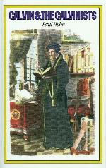 Calvin and the Calvinists