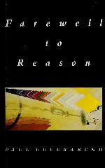 Farewell to Reason