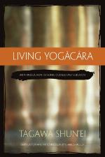 Living Yogācāra