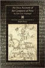 An Inca Account of the Conquest of Peru