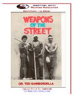 Weapons Of The Street
